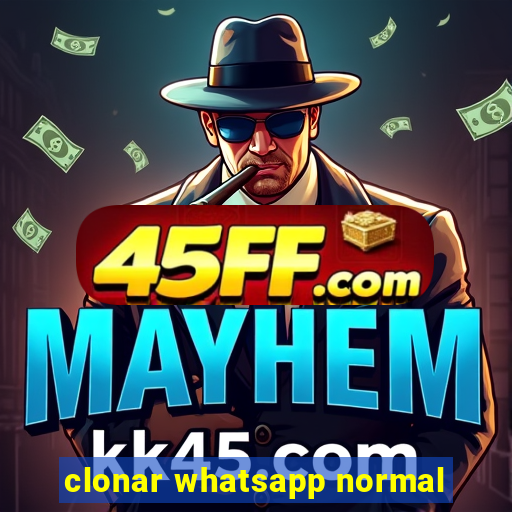 clonar whatsapp normal